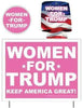 Women for Trump 2024 Gift Pack - 11"x14" Yard Sign w/stakes, Decal & Can Cooler - FREE SHIPPING