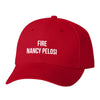 Fire Nancy Pelosi Hat