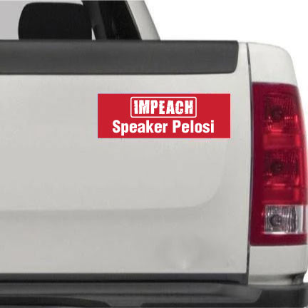 Impeach Speaker Pelosi 3"x9" Vinyl Bumper Sticker or Magnet Sets of 2