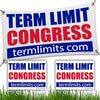 Term Limits banner & yard signs