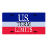 US Term Limits License Plate FREE SHIPPING (19730)